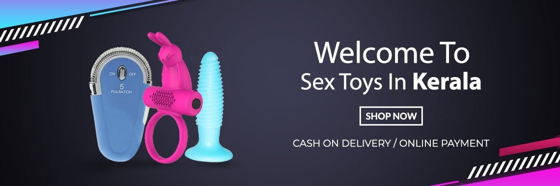 Sex Toys In Kerala Online Sex Toys Shop In Kerala Free Shipping